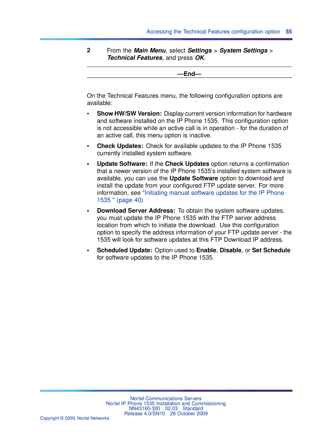 Nortel Networks IP Phone 1535 manual Accessing the Technical Features conﬁguration option 