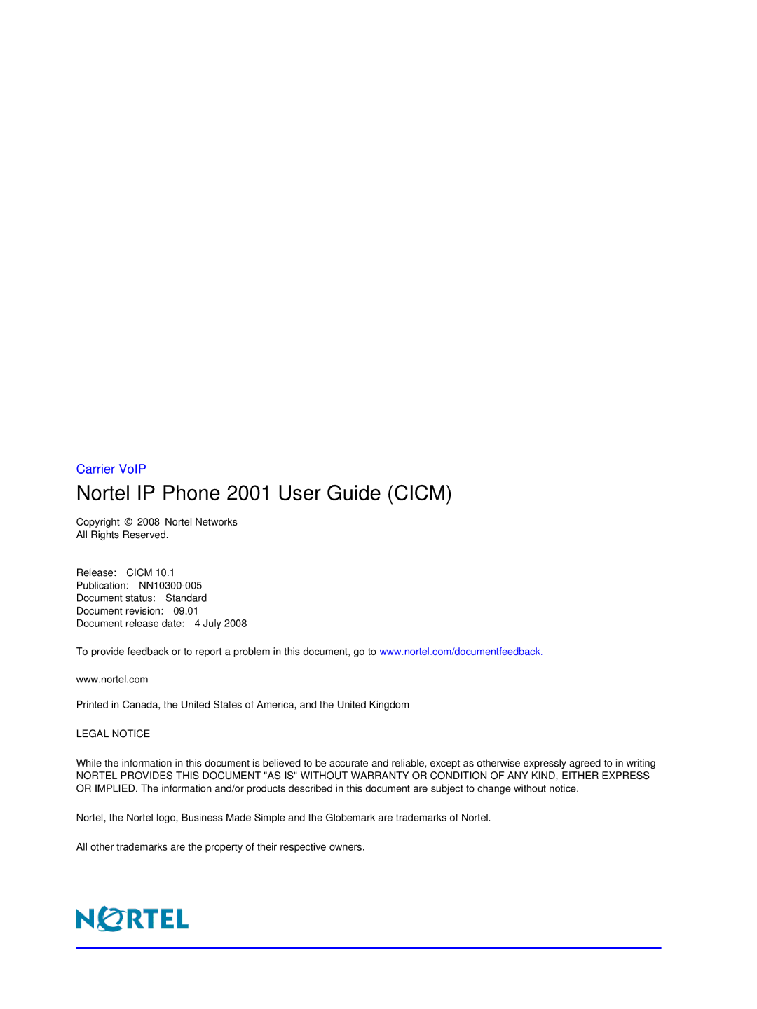 Nortel Networks manual Nortel IP Phone 2001 User Guide Cicm, Carrier VoIP 