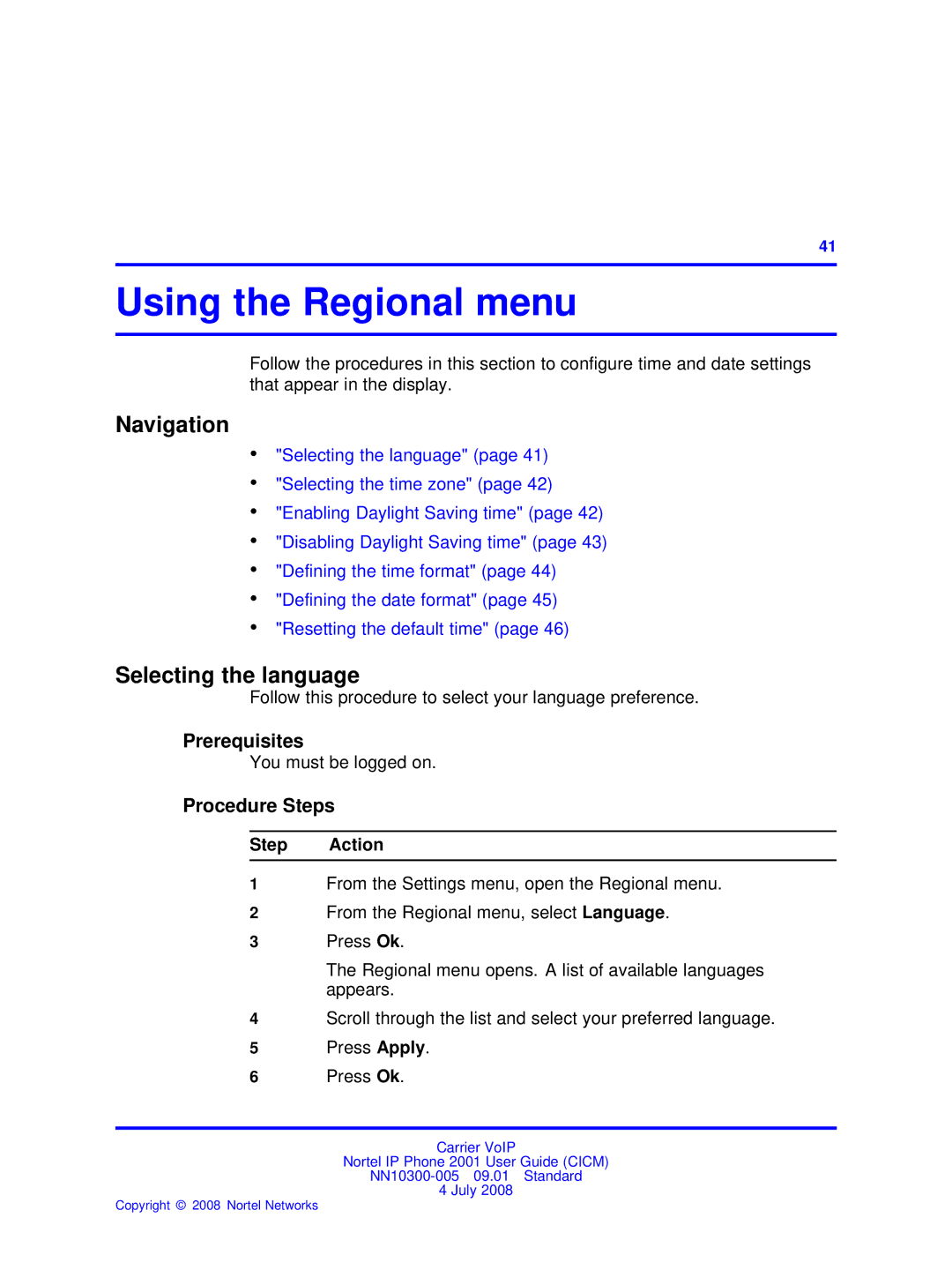 Nortel Networks IP Phone 2001 manual Using the Regional menu, Selecting the language 