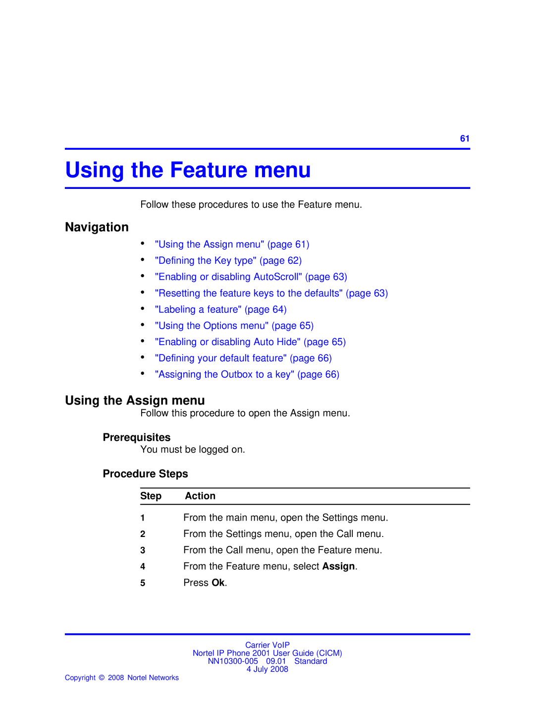 Nortel Networks IP Phone 2001 manual Using the Feature menu, Using the Assign menu 