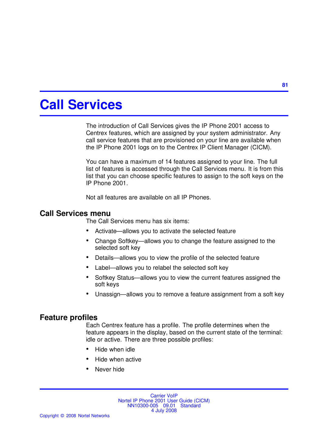 Nortel Networks IP Phone 2001 manual Call Services, Feature proﬁles 