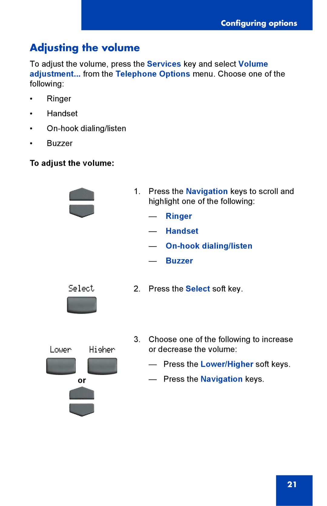 Nortel Networks IP Phone 2001 manual Adjusting the volume, To adjust the volume 