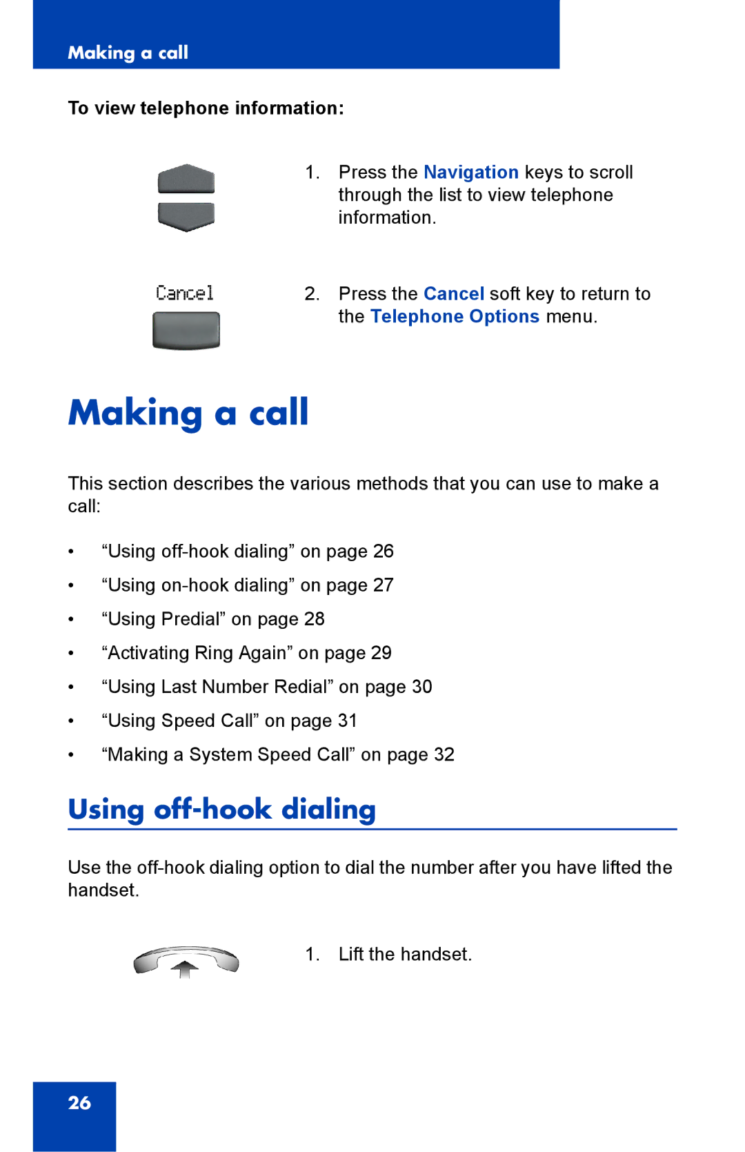 Nortel Networks IP Phone 2001 manual Making a call, Using off-hook dialing, To view telephone information 