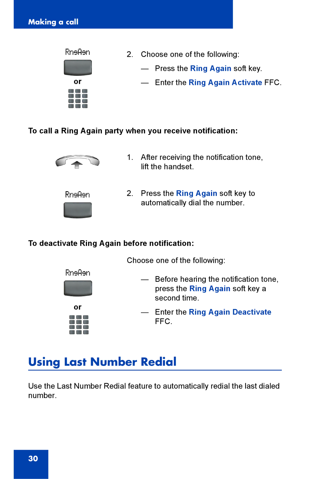 Nortel Networks IP Phone 2001 manual Using Last Number Redial, To call a Ring Again party when you receive notification 