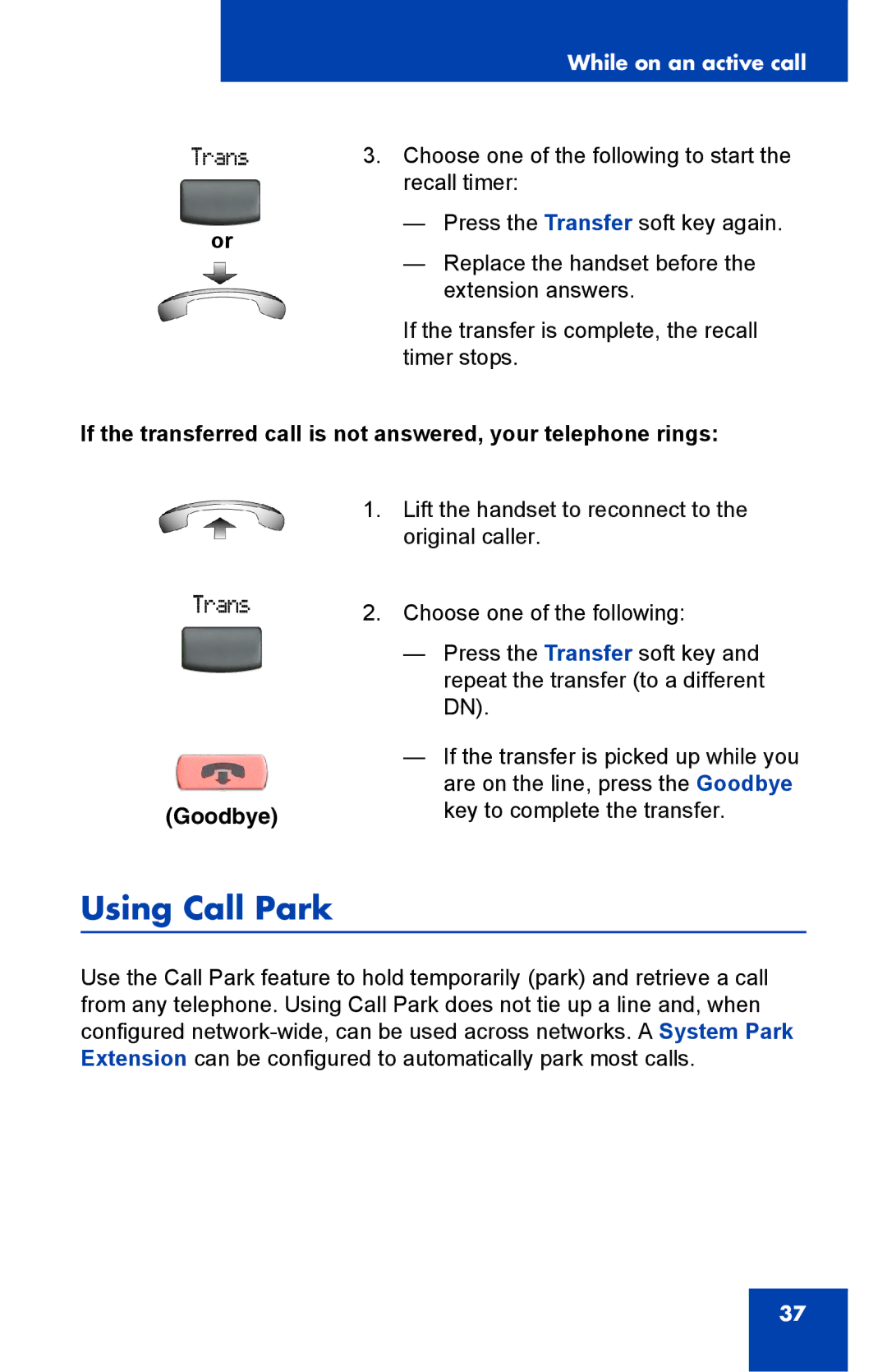 Nortel Networks IP Phone 2001 manual Using Call Park, Goodbye 