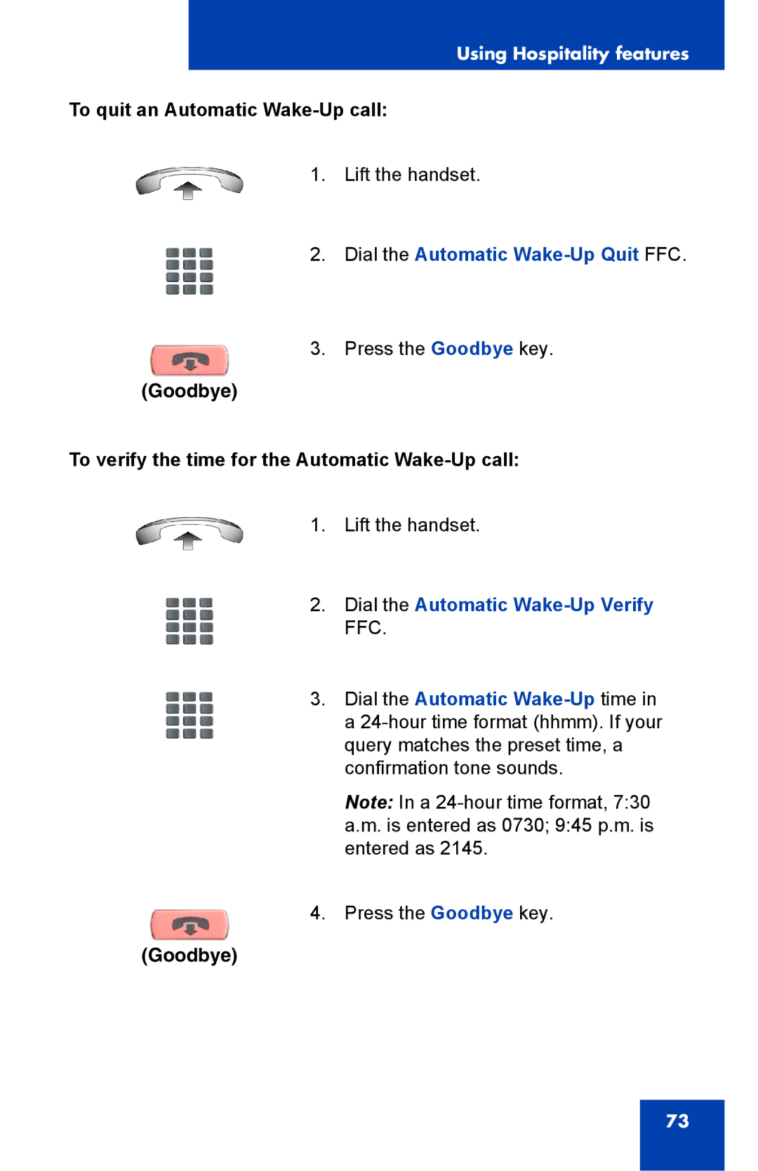 Nortel Networks IP Phone 2001 To quit an Automatic Wake-Up call, Goodbye To verify the time for the Automatic Wake-Up call 