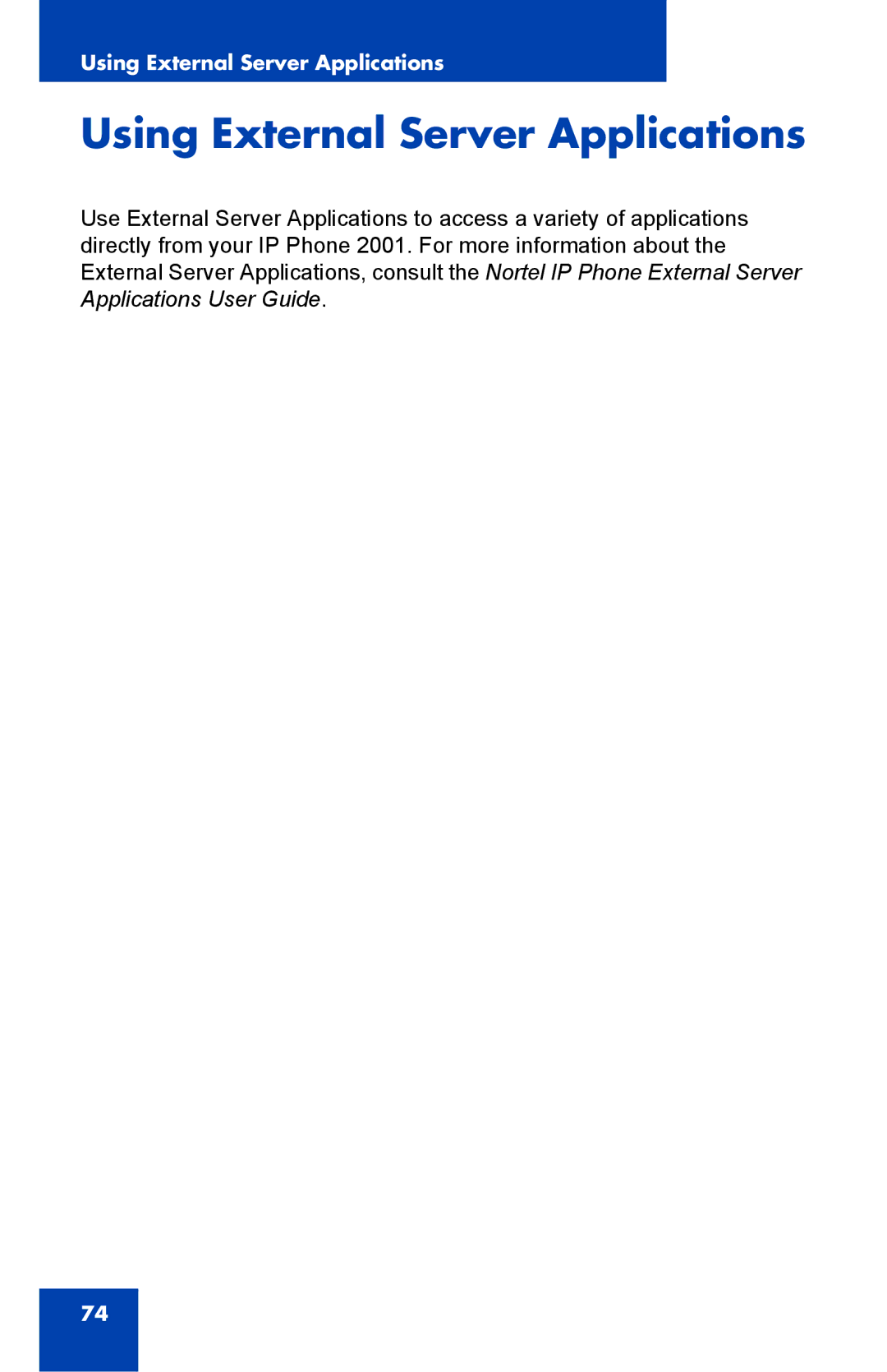 Nortel Networks IP Phone 2001 manual Using External Server Applications 