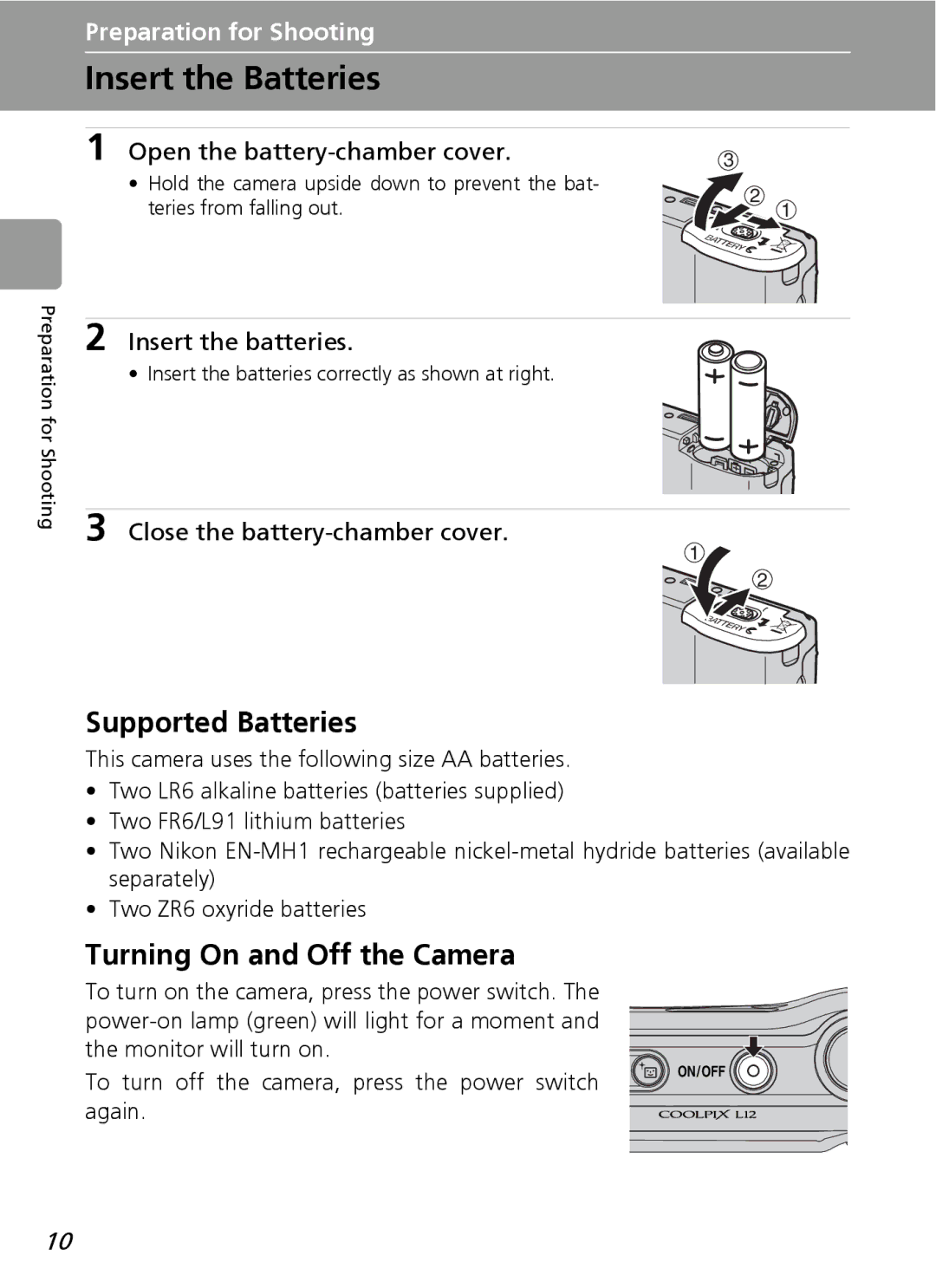 Nortel Networks L12 Insert the Batteries, Supported Batteries, Turning On and Off the Camera, Insert the batteries 