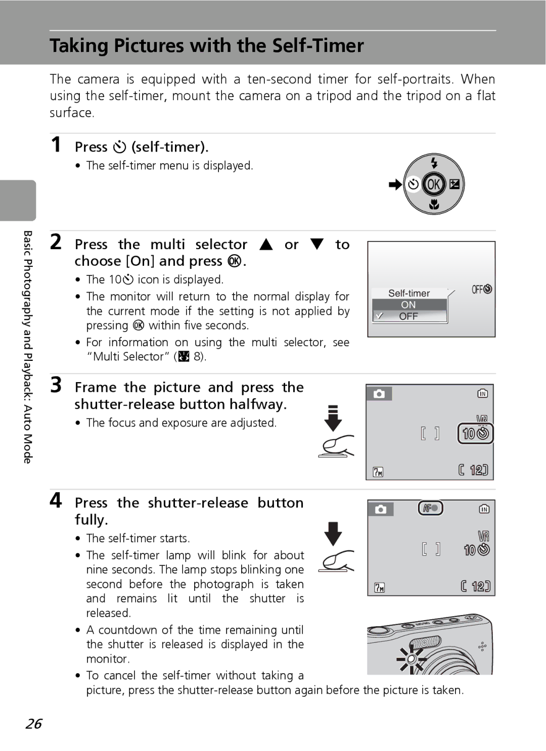 Nortel Networks L12 Taking Pictures with the Self-Timer, Press H self-timer, Press the shutter-release button Fully 