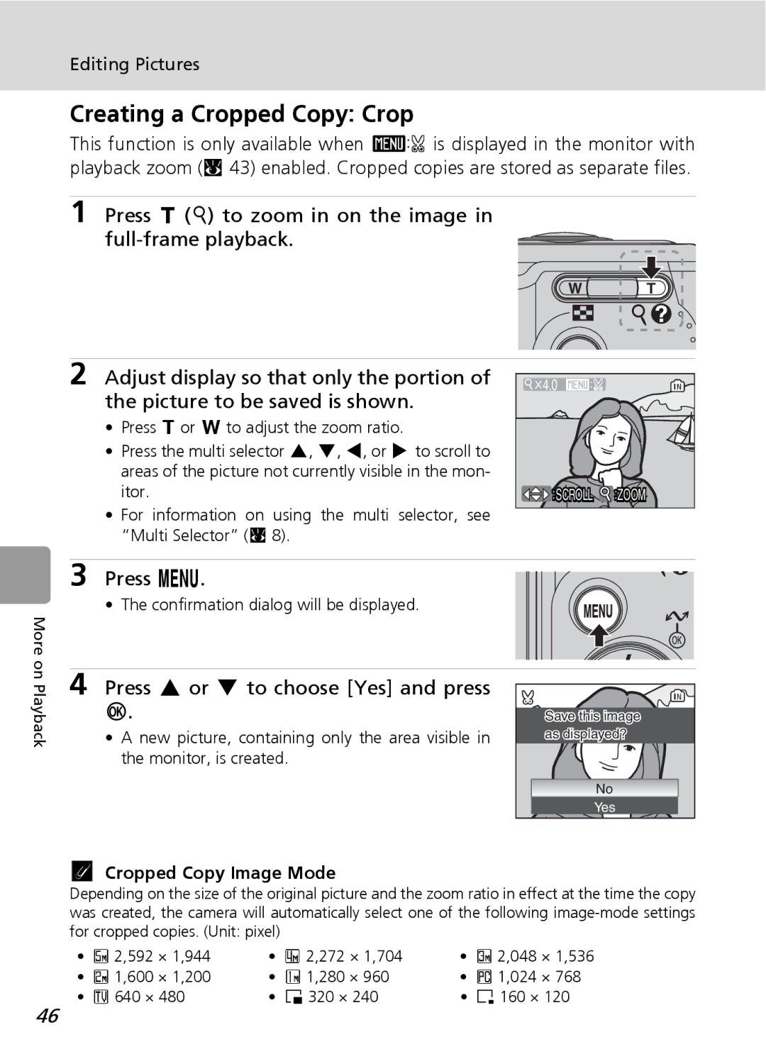 Nortel Networks L12 Creating a Cropped Copy Crop, Press m, Cropped Copy Image Mode, Confirmation dialog will be displayed 