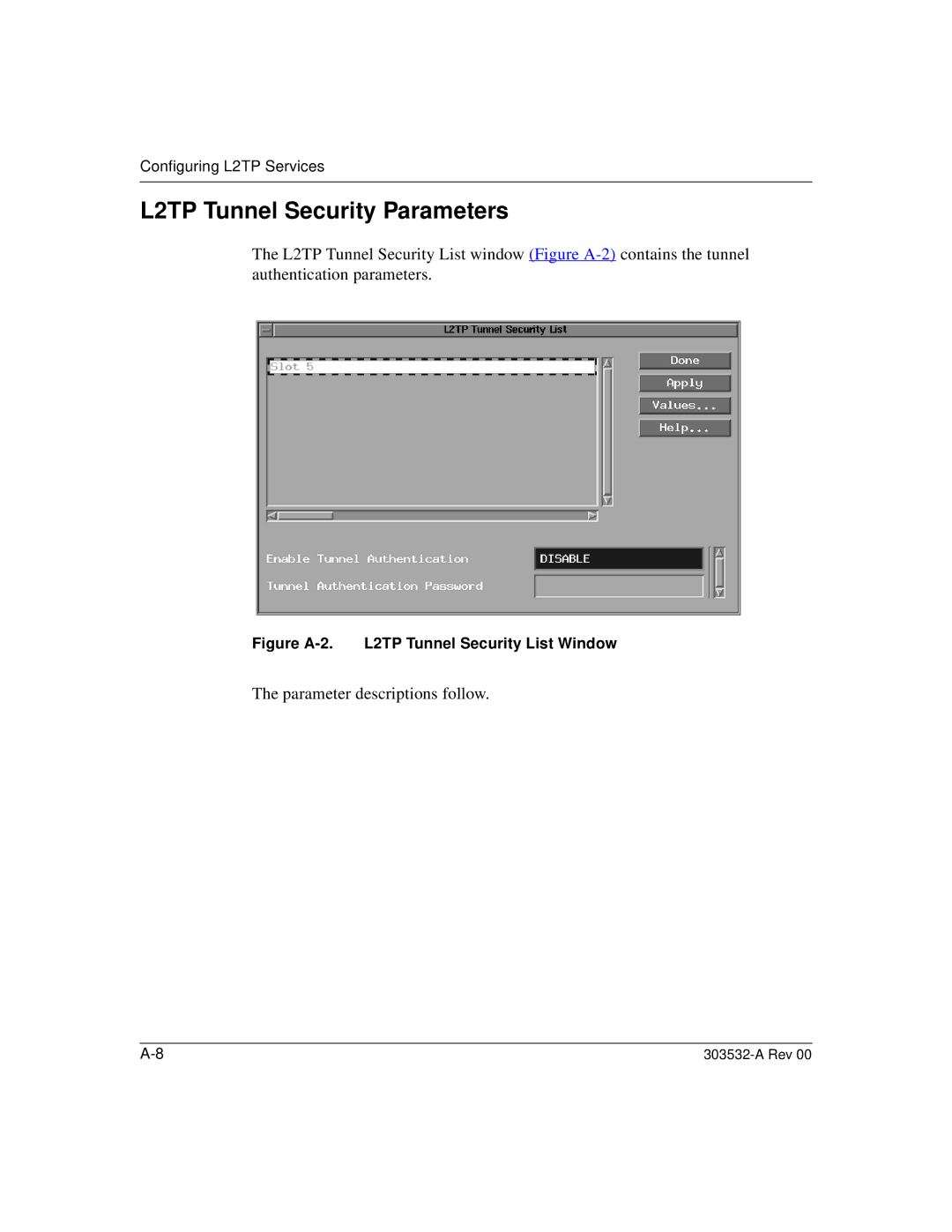 Nortel Networks manual L2TP Tunnel Security Parameters, Figure A-2. L2TP Tunnel Security List Window 