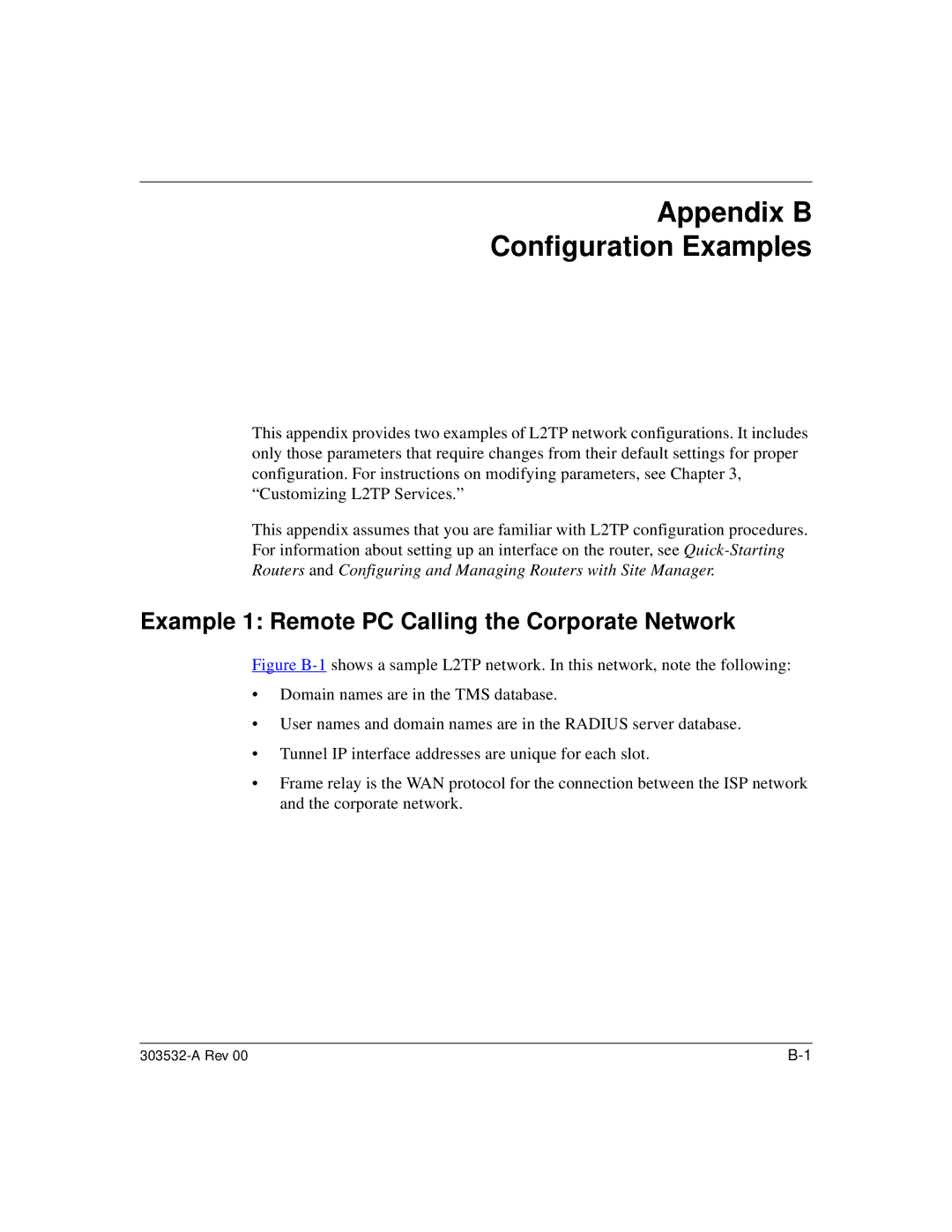 Nortel Networks L2TP manual Appendix B Configuration Examples, Example 1 Remote PC Calling the Corporate Network 