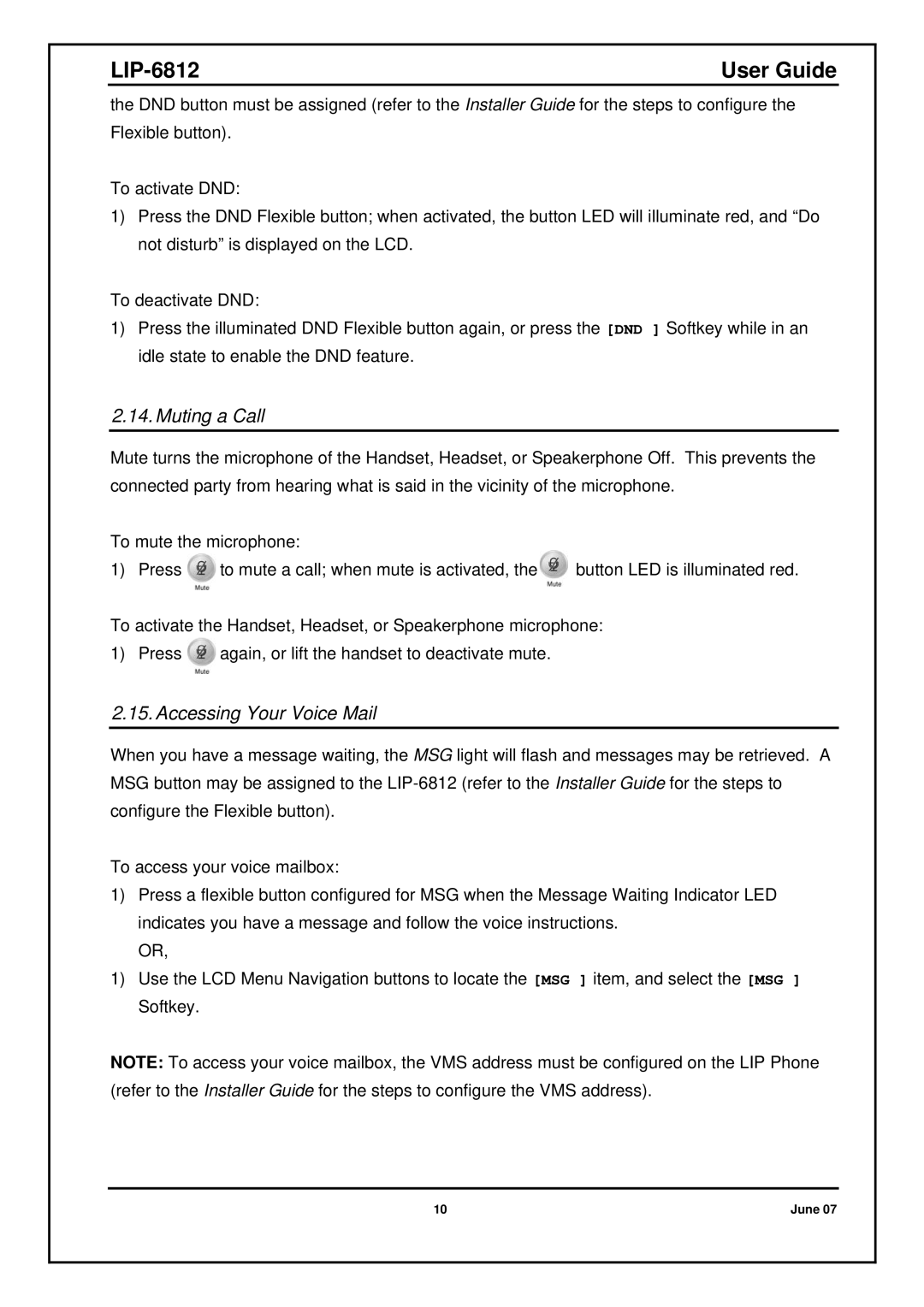 Nortel Networks LIP-6812 manual Muting a Call, Accessing Your Voice Mail 