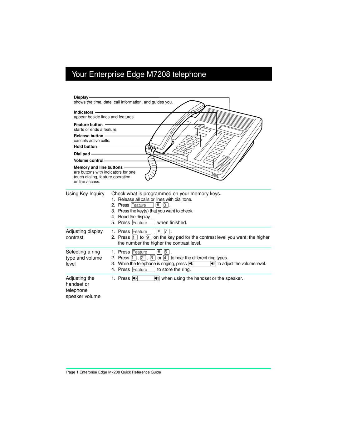 Nortel Networks manual Your Enterprise Edge M7208 telephone, Adjusting display 1. Press ˜¥à, Telephone speaker volume 