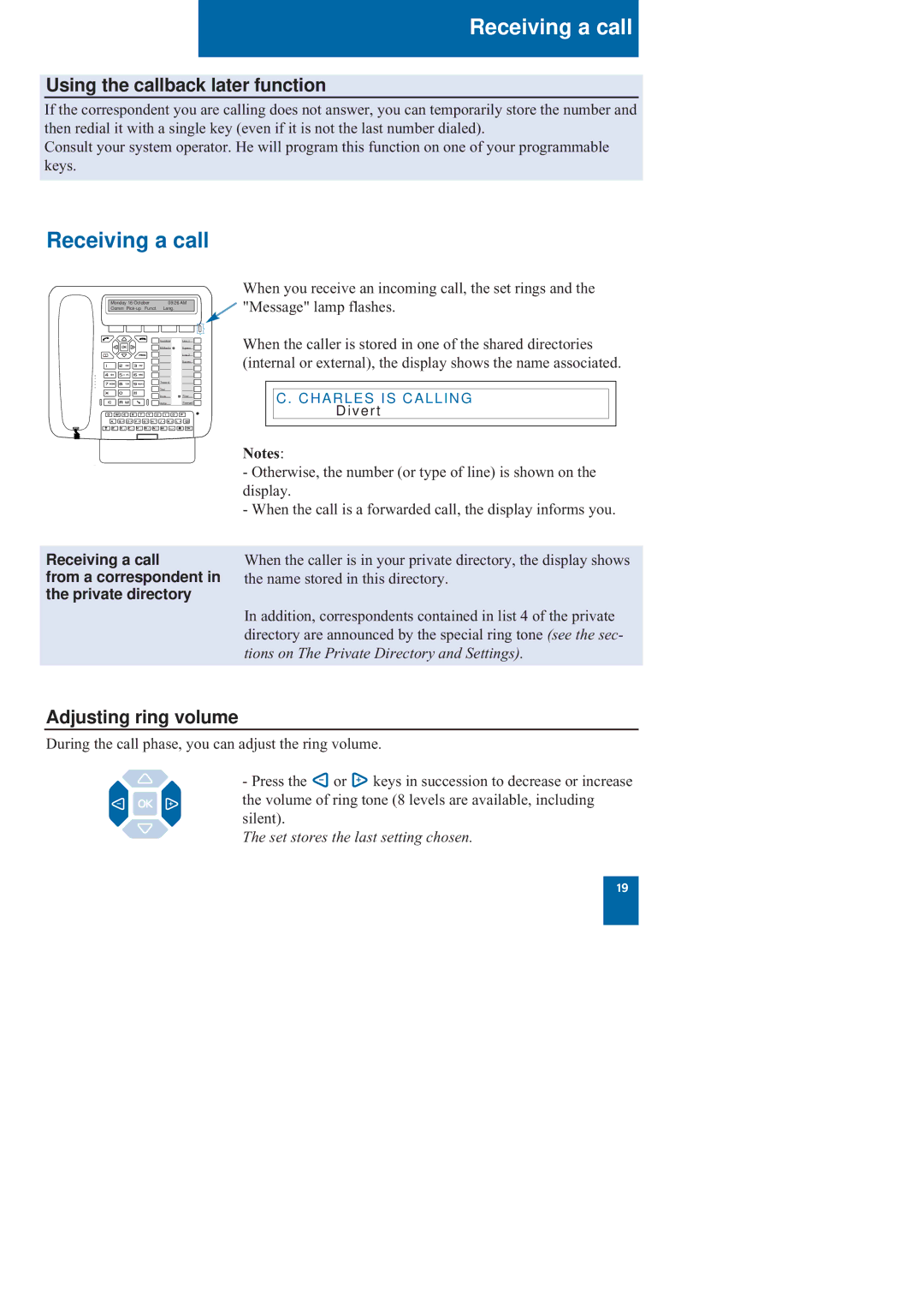 Nortel Networks M760 manual Receiving a call, Using the callback later function, Adjusting ring volume 