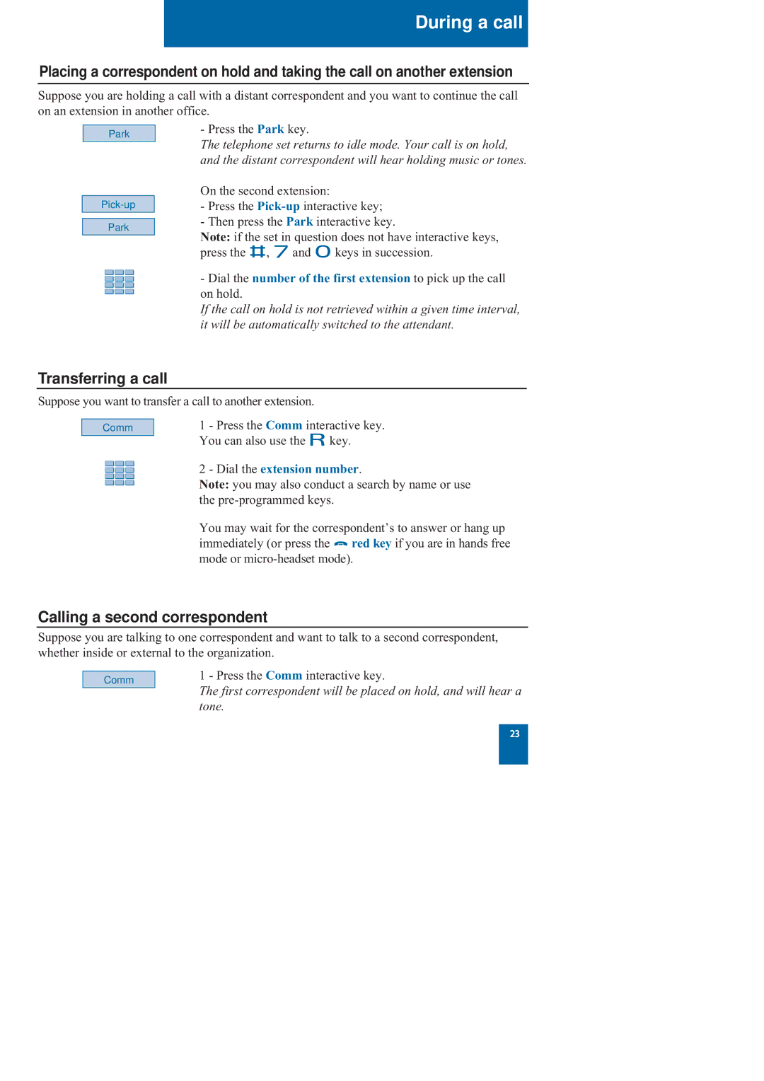 Nortel Networks M760 manual Transferring a call, Calling a second correspondent 