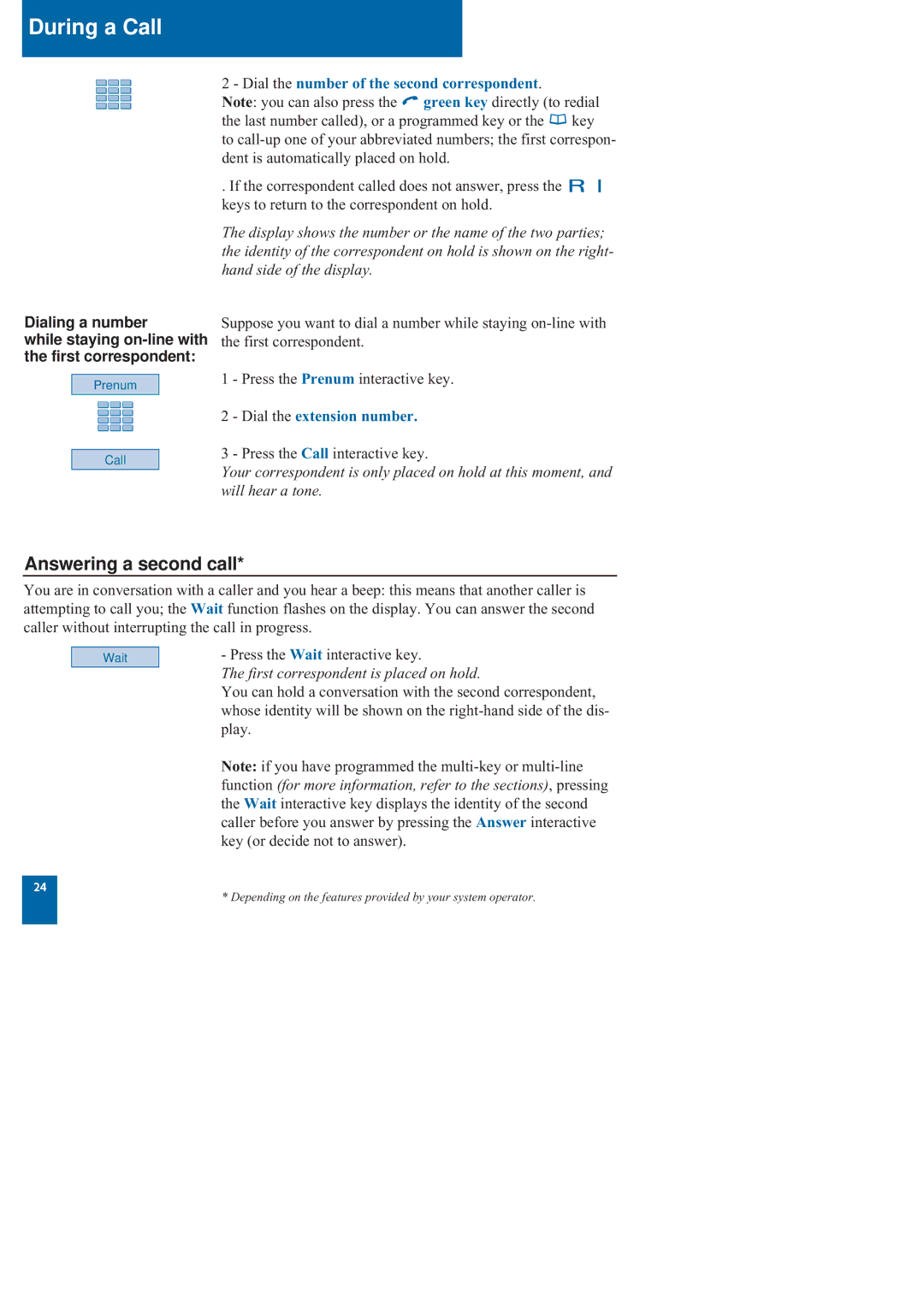 Nortel Networks M760 manual Answering a second call, Dialing a number, Dial the number of the second correspondent 