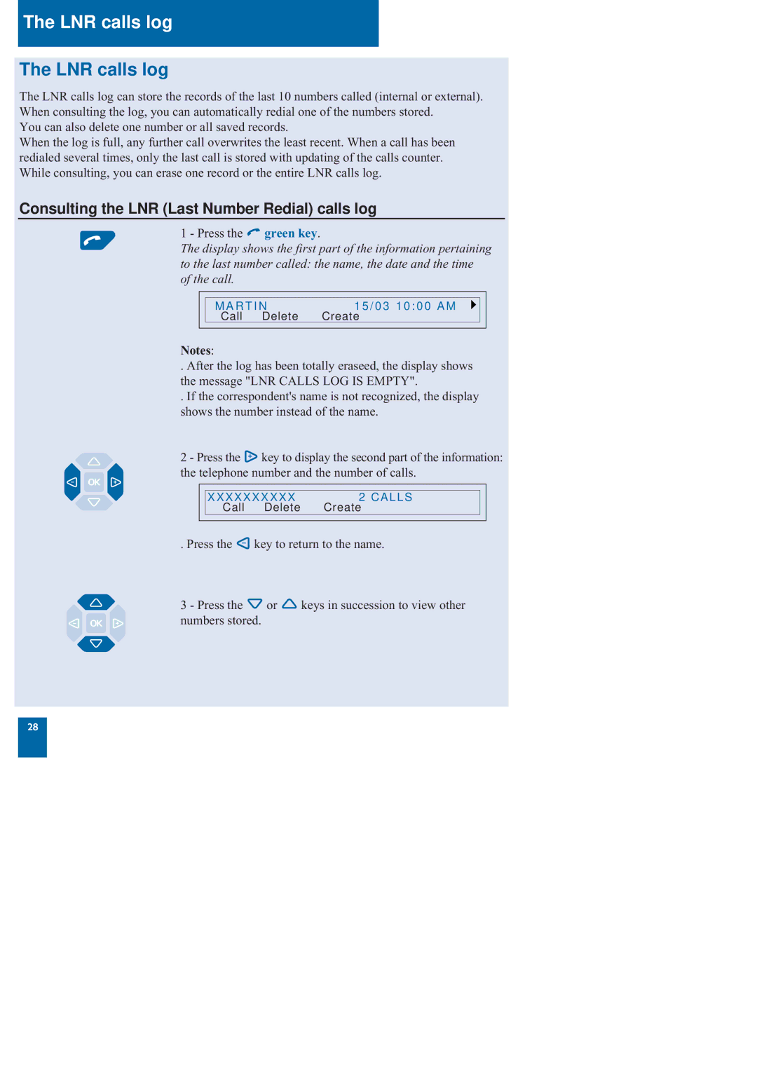 Nortel Networks M760 manual LNR calls log, Consulting the LNR Last Number Redial calls log 