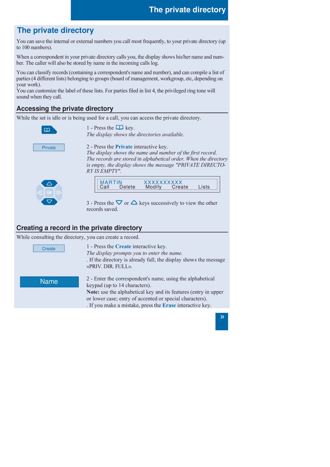 Nortel Networks M760 manual Private directory, Accessing the private directory, Creating a record in the private directory 