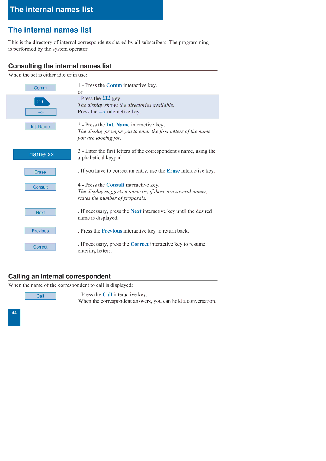 Nortel Networks M760 manual Internal names list, Consulting the internal names list, Calling an internal correspondent 