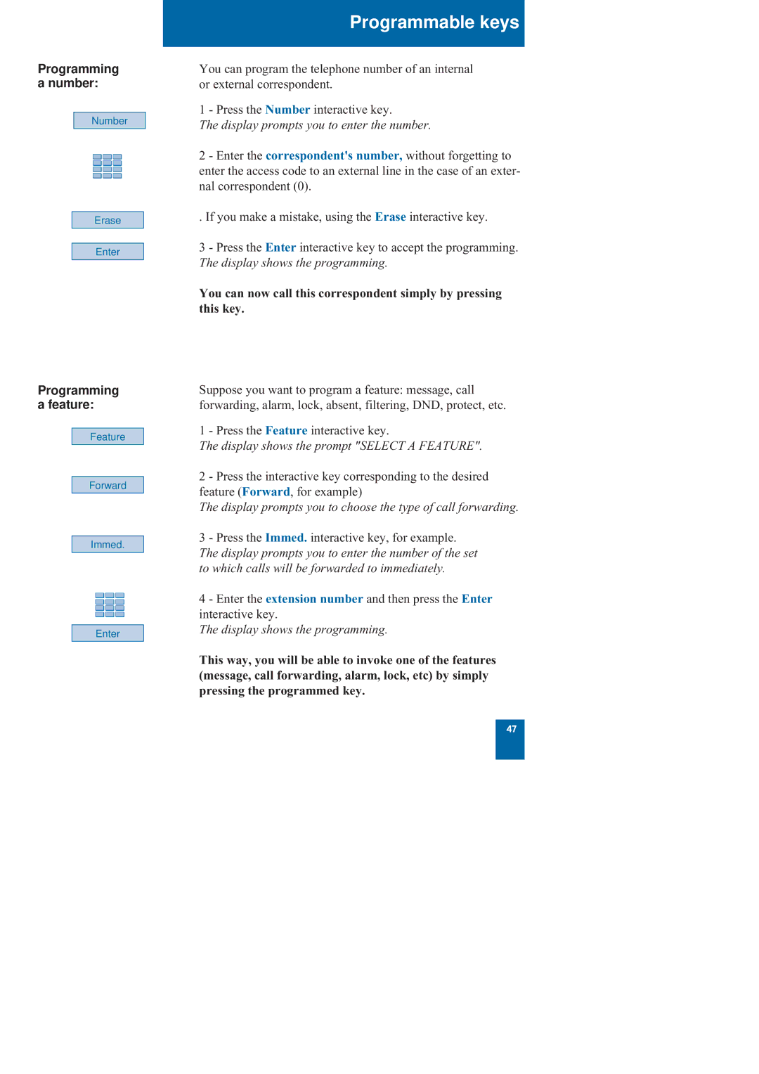 Nortel Networks M760 manual Programming a number, Programming a feature, Display shows the prompt Select a Feature 