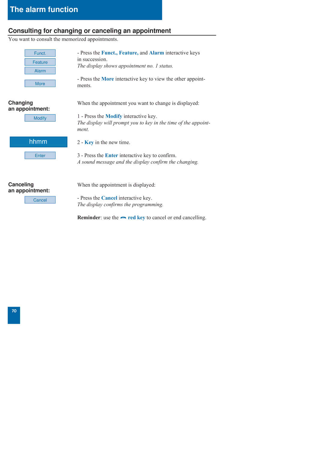 Nortel Networks M760 manual Consulting for changing or canceling an appointment, Changing An appointment 