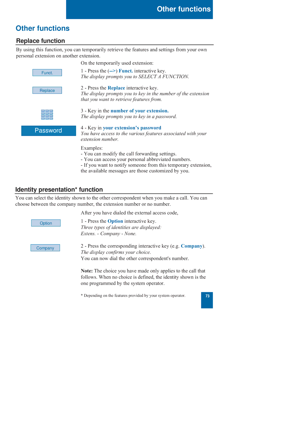 Nortel Networks M760 manual Other functions, Replace function, Identity presentation* function 