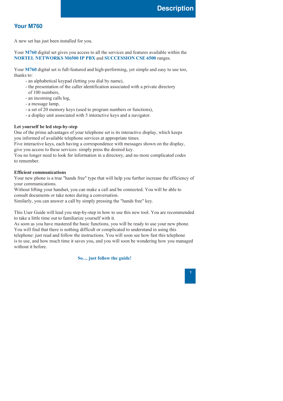 Nortel Networks M760 manual Description, So… just follow the guide 