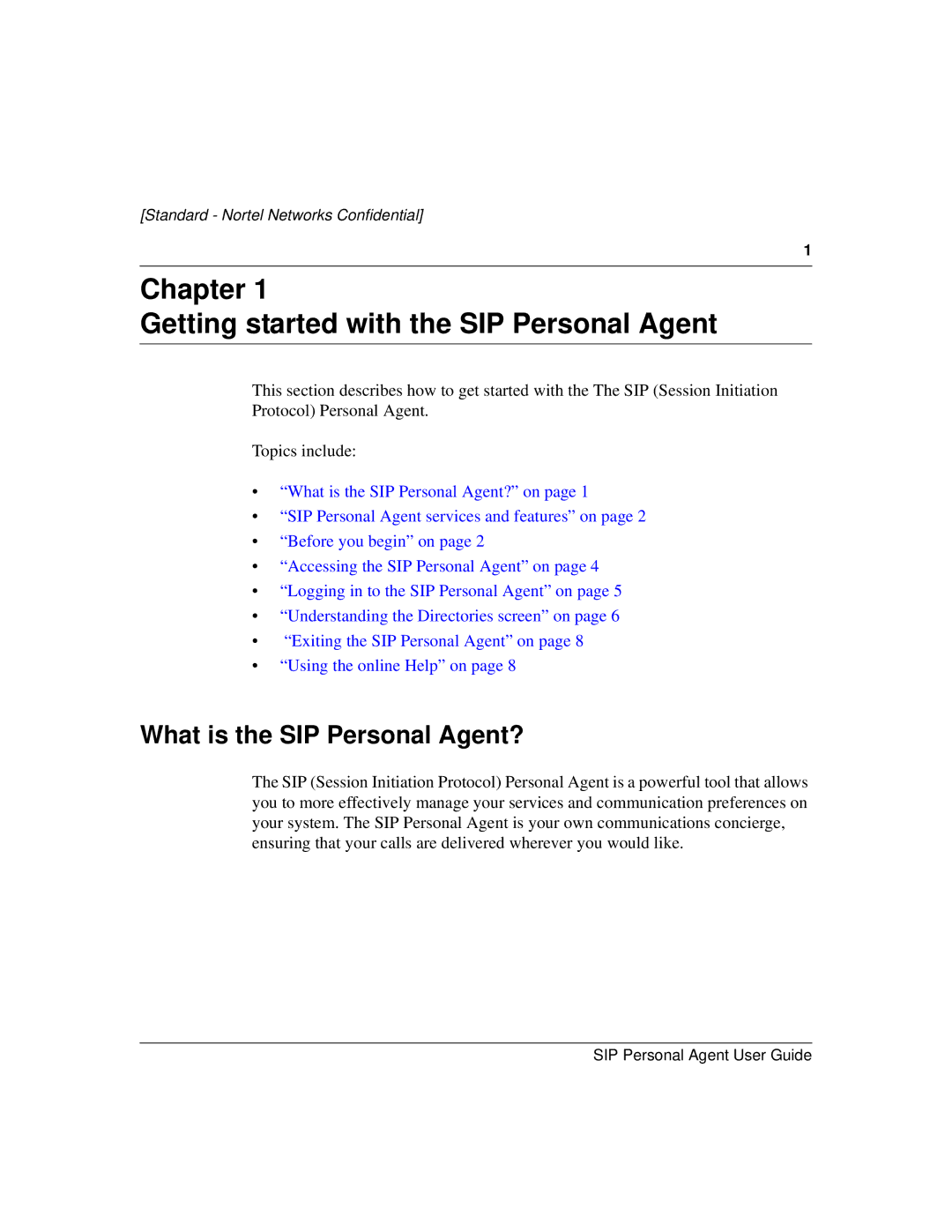 Nortel Networks MCP1.1 FP1 (2.02) Chapter Getting started with the SIP Personal Agent, What is the SIP Personal Agent? 