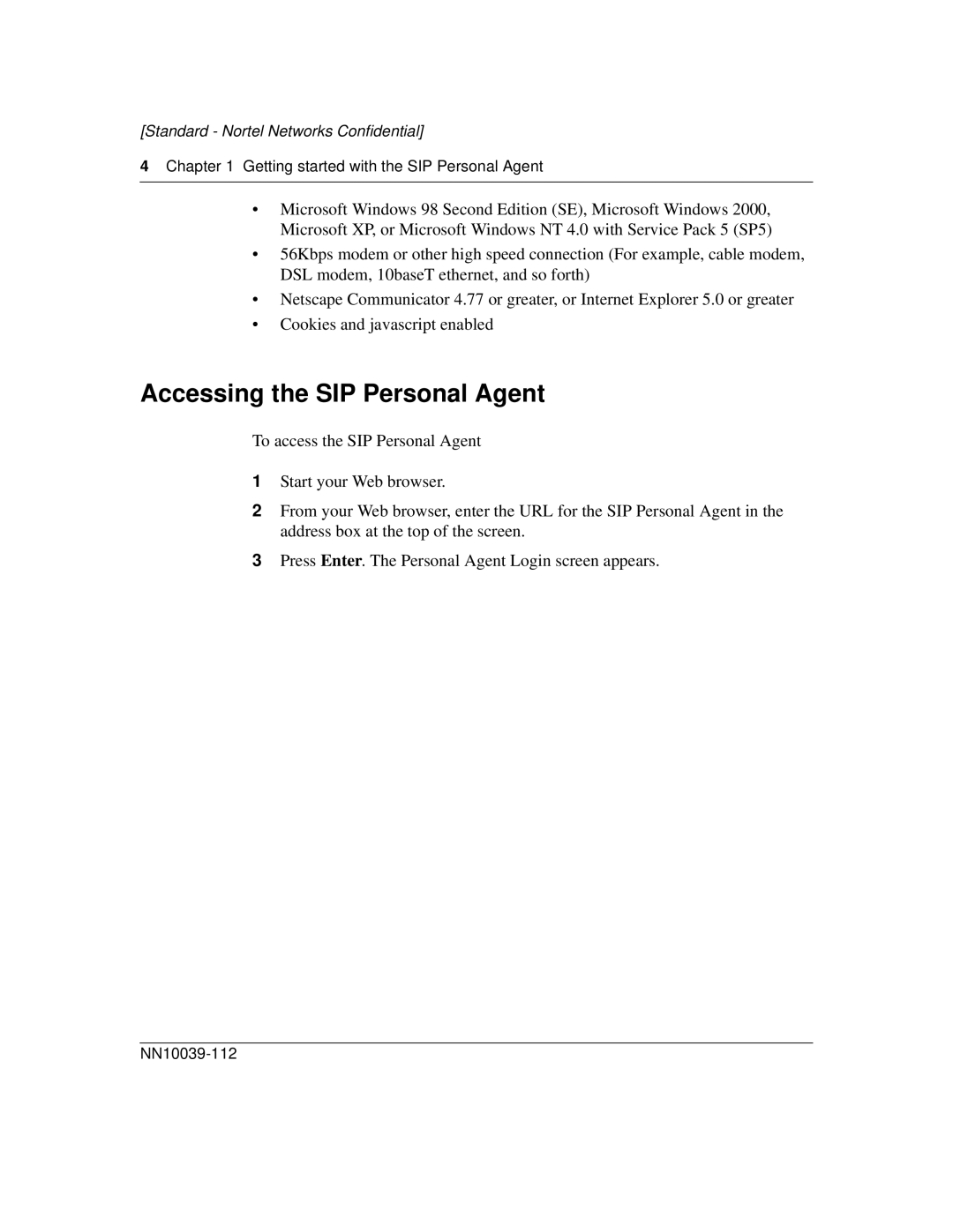 Nortel Networks MCP1.1 FP1 (2.02) manual Accessing the SIP Personal Agent 