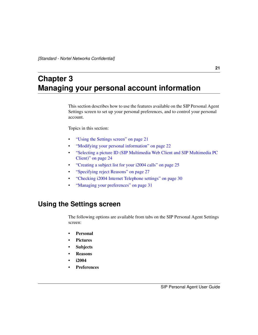 Nortel Networks MCP1.1 FP1 (2.02) manual Chapter Managing your personal account information, Using the Settings screen 