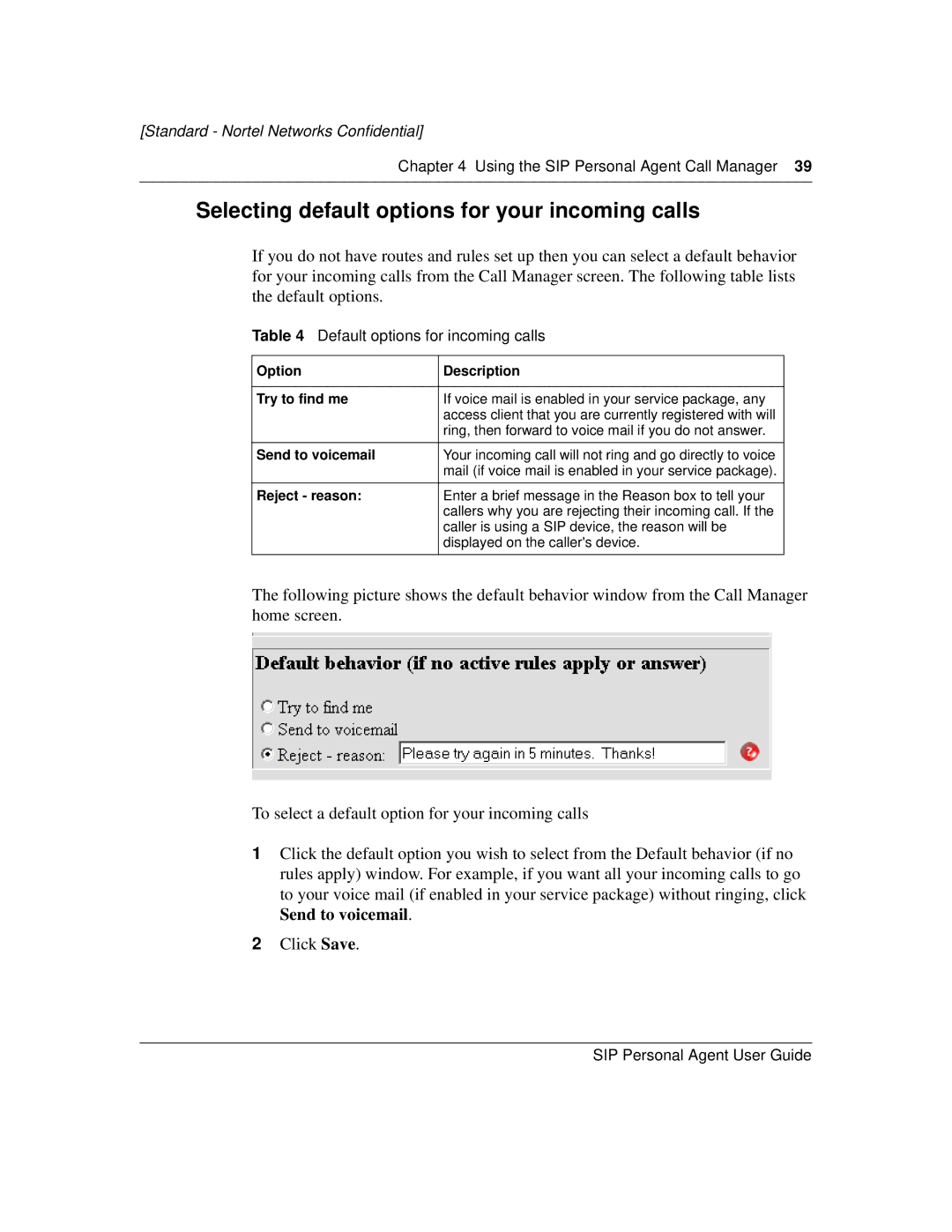 Nortel Networks MCP1.1 FP1 (2.02) Selecting default options for your incoming calls, Default options for incoming calls 