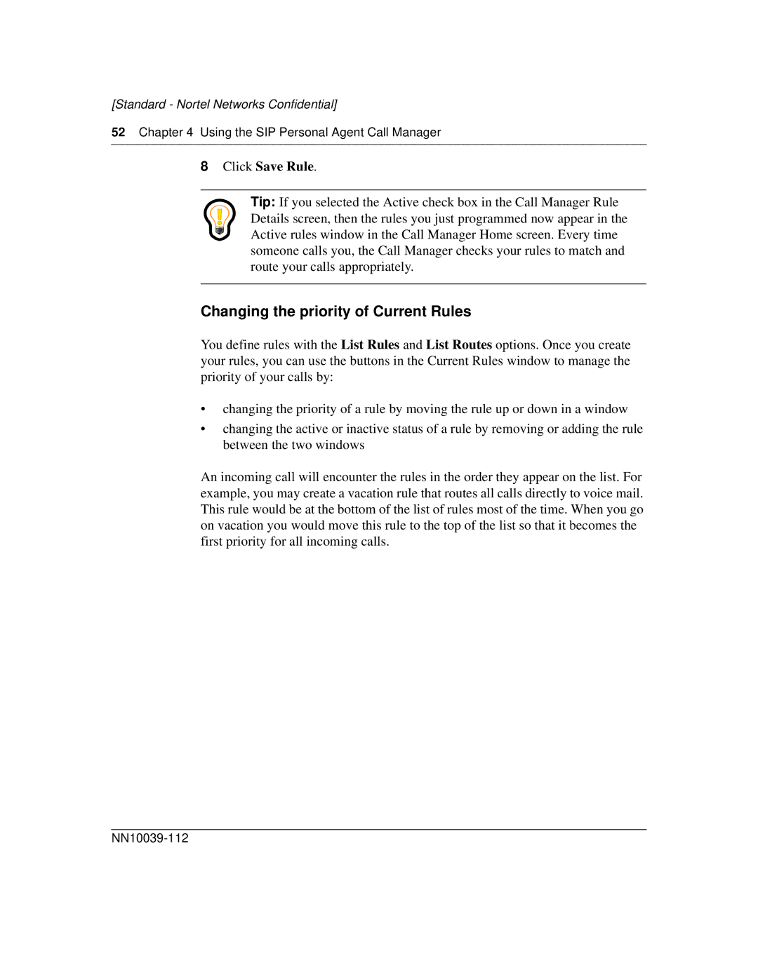 Nortel Networks MCP1.1 FP1 (2.02) manual Changing the priority of Current Rules 