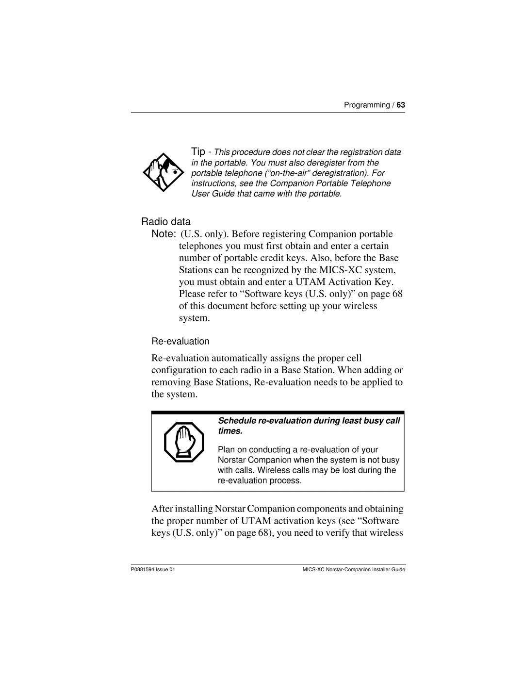 Nortel Networks MICS-XC manual Radio data, Schedule re-evaluation during least busy call times 