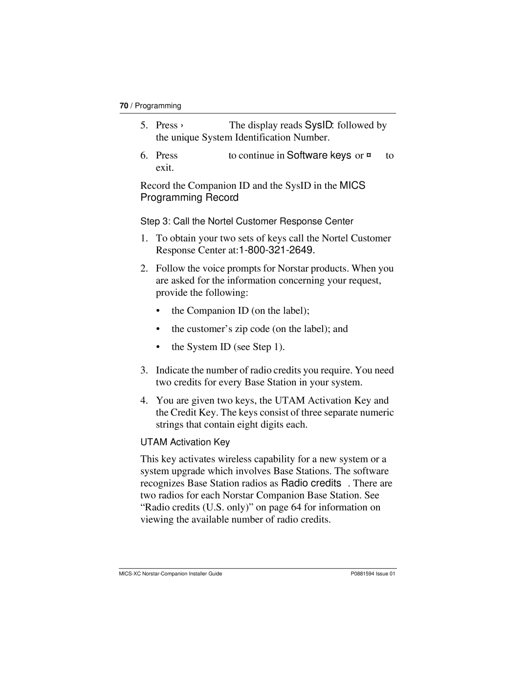 Nortel Networks MICS-XC manual Call the Nortel Customer Response Center 