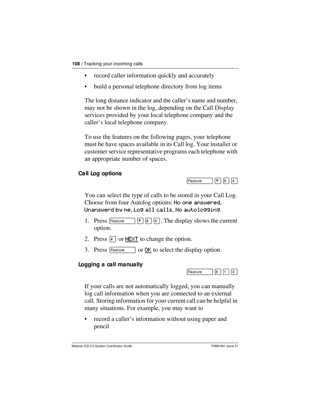 Nortel Networks Modular ICS 4.0 Call Log options, Logging a call manually 