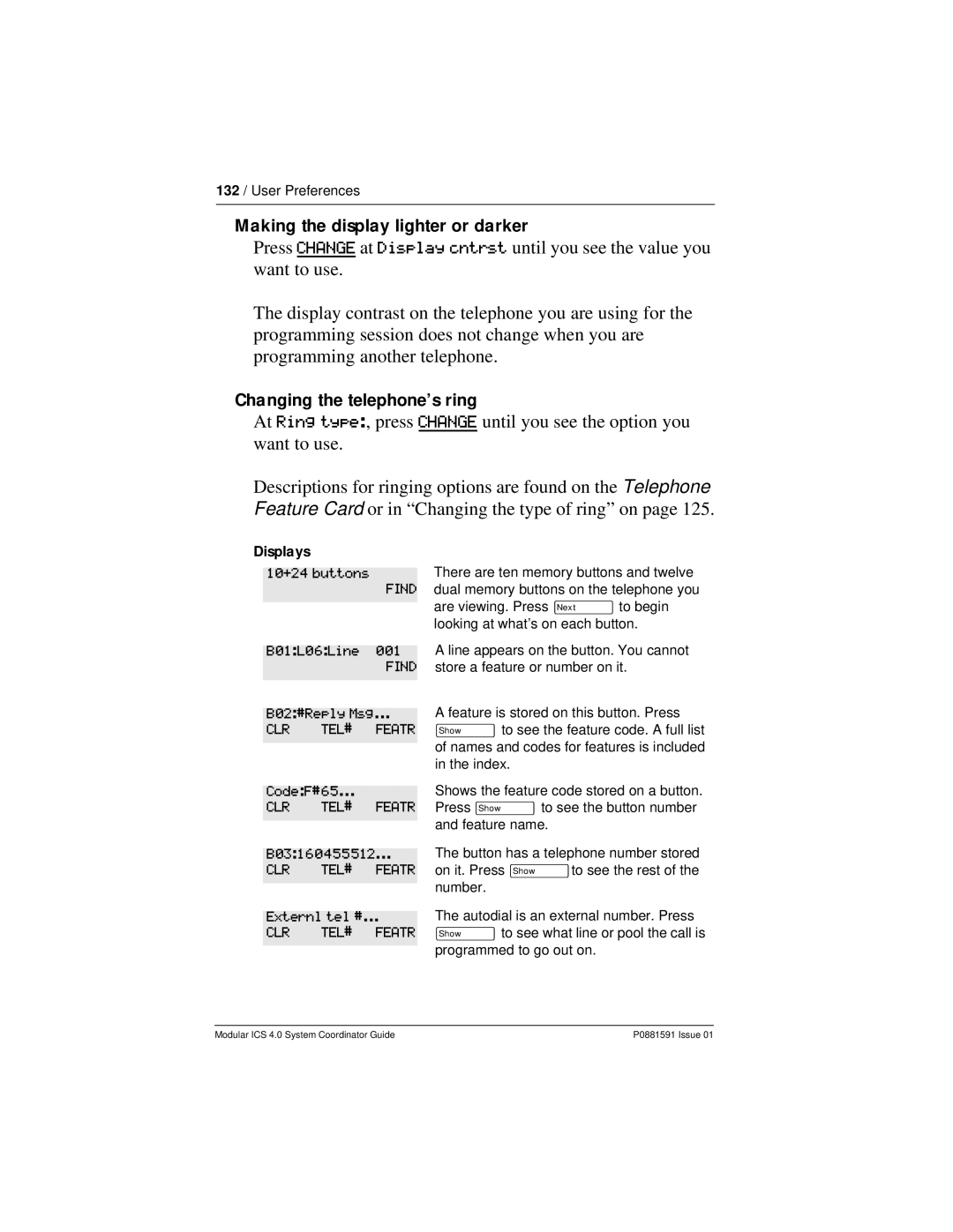 Nortel Networks Modular ICS 4.0 manual Making the display lighter or darker, Changing the telephone’s ring, CLR TEL# Featr 