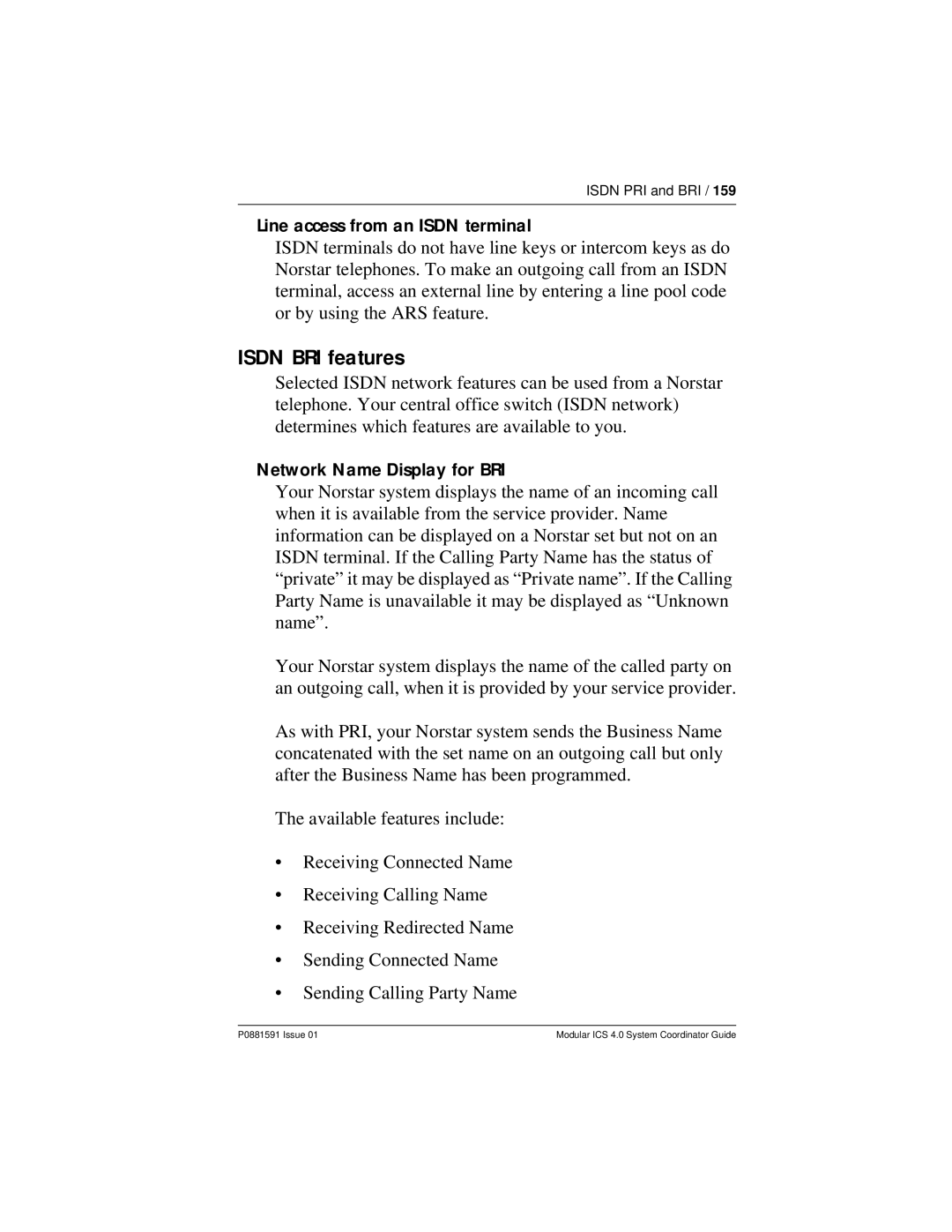 Nortel Networks Modular ICS 4.0 manual Isdn BRI features, Line access from an Isdn terminal, Network Name Display for BRI 