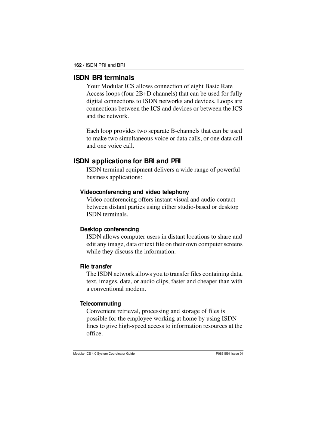 Nortel Networks Modular ICS 4.0 manual Isdn BRI terminals, Isdn applications for BRI and PRI 