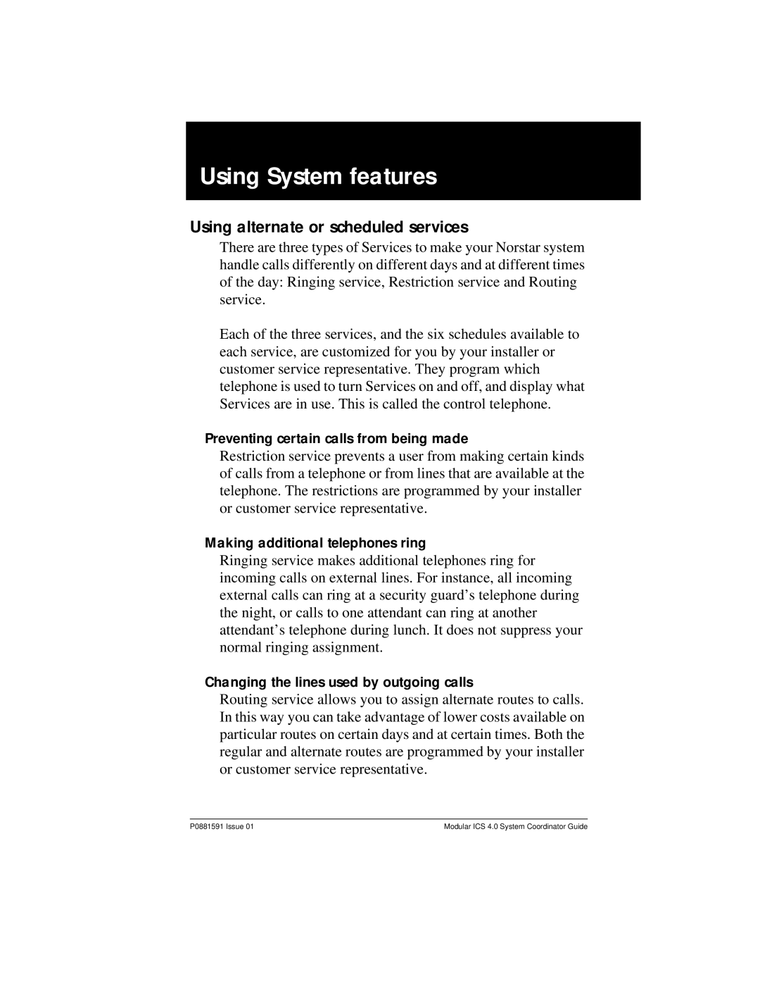 Nortel Networks Modular ICS 4.0 manual Using System features, Using alternate or scheduled services 