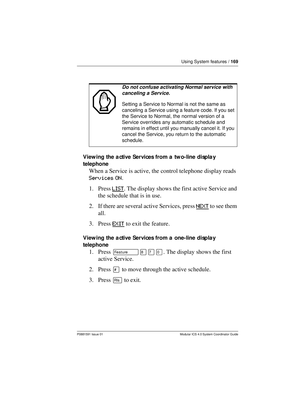 Nortel Networks Modular ICS 4.0 manual Using System features 