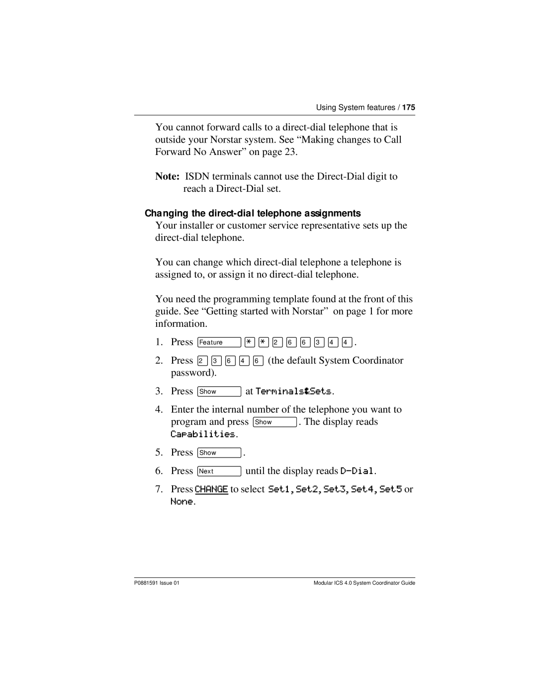 Nortel Networks Modular ICS 4.0 manual Changing the direct-dial telephone assignments, Press ≠at Terminals&Sets 