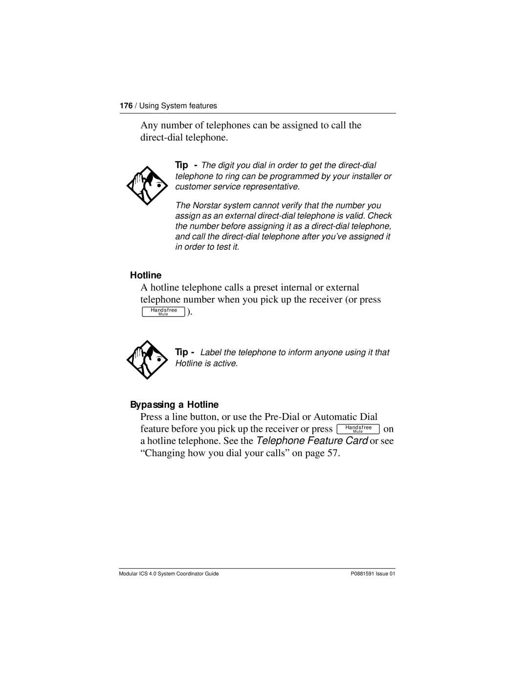 Nortel Networks Modular ICS 4.0 manual Bypassing a Hotline 