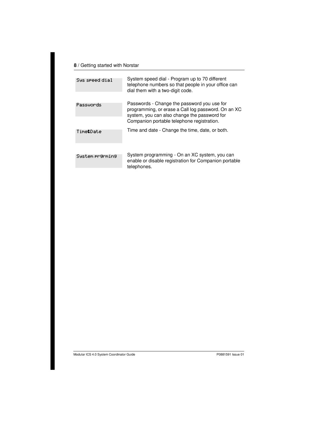 Nortel Networks Modular ICS 4.0 manual Sys speed dial Passwords Time&Date System prgrming 