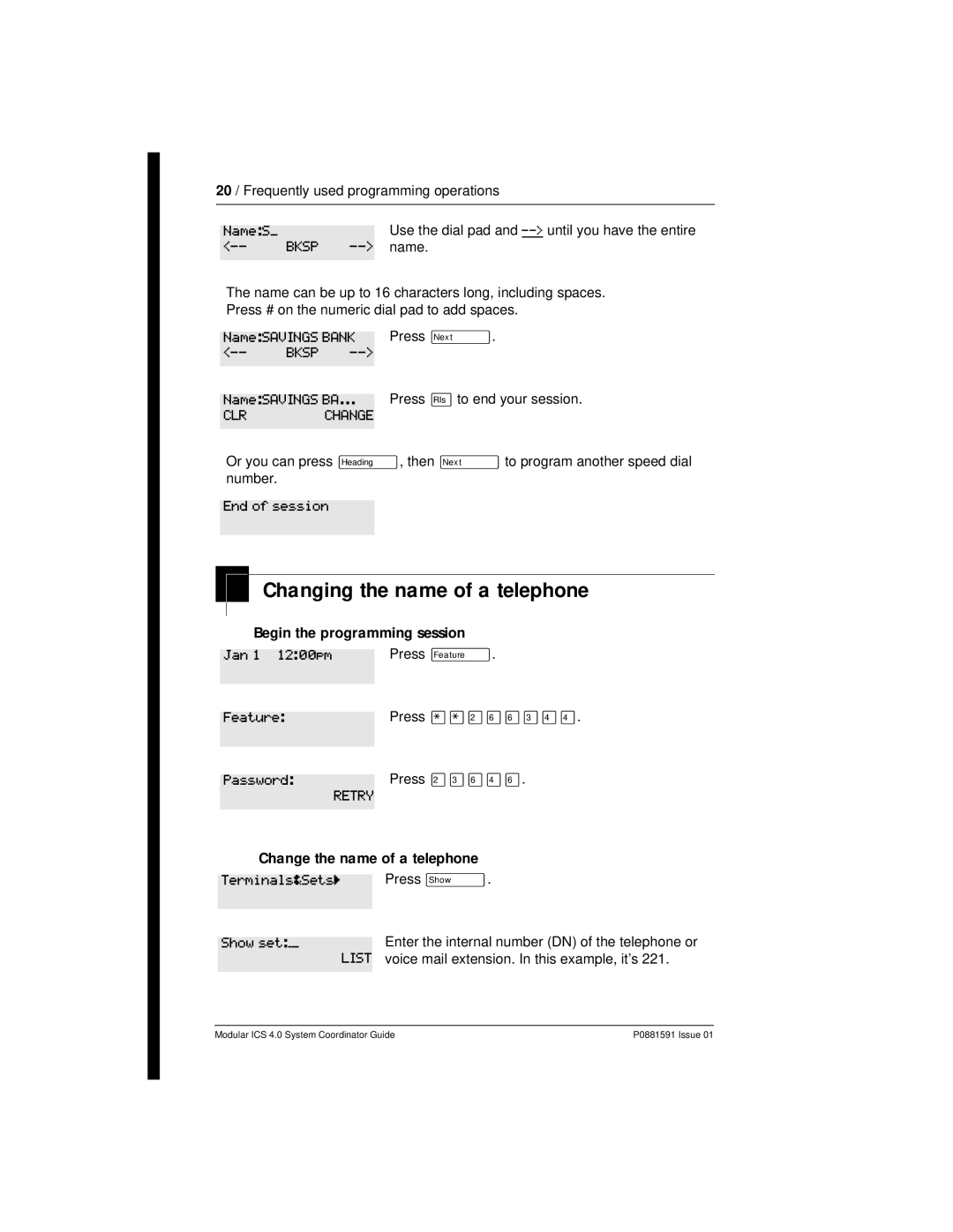 Nortel Networks Modular ICS 4.0 manual Changing the name of a telephone, Bksp, NameSAVINGS BA, CLR Change, Show set 