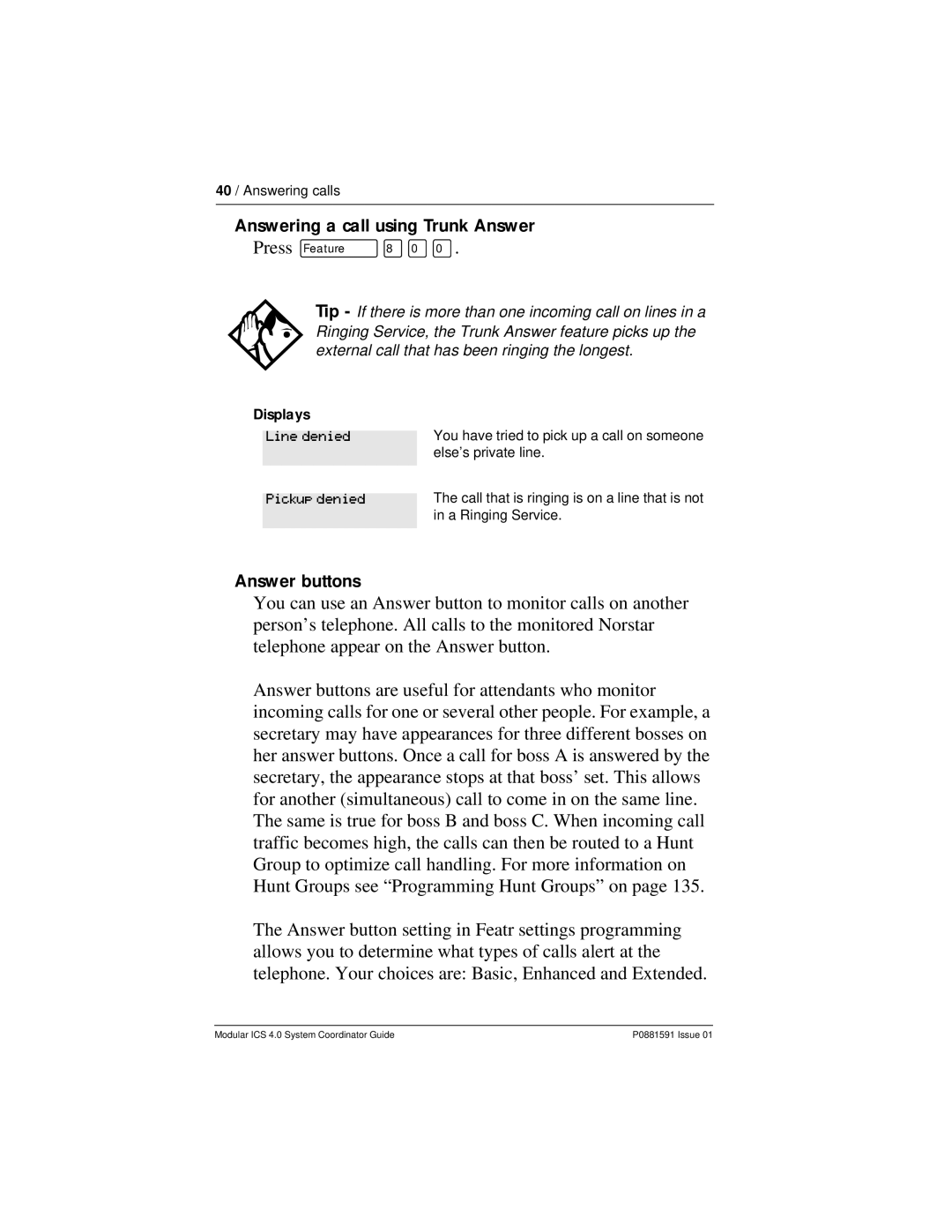 Nortel Networks Modular ICS 4.0 manual Answering a call using Trunk Answer, Answer buttons, Line denied Pickup denied 