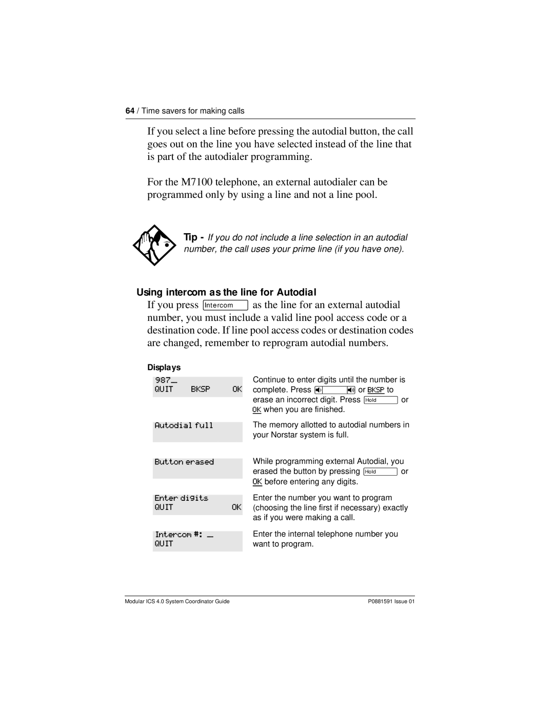 Nortel Networks Modular ICS 4.0 manual Using intercom as the line for Autodial, Quit 