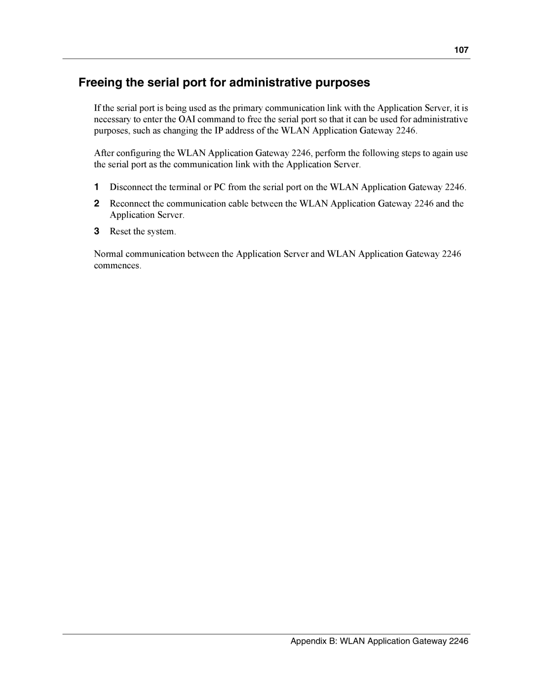 Nortel Networks MOG6xx, MOG7xx manual Freeing the serial port for administrative purposes 