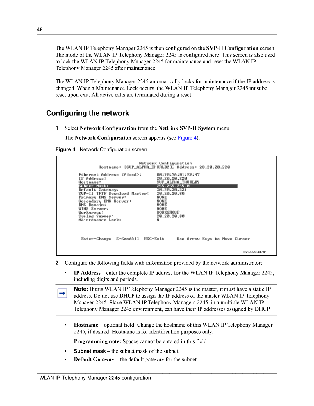 Nortel Networks MOG7xx, MOG6xx manual Configuring the network, Network Configuration screen 