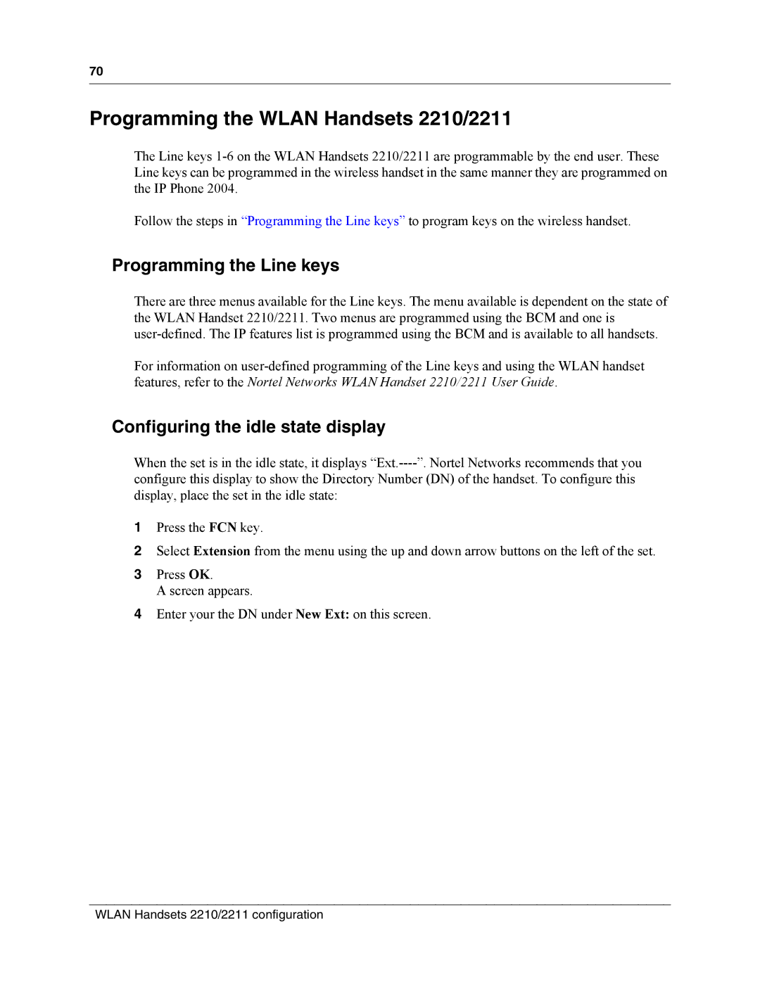 Nortel Networks MOG7xx, MOG6xx manual Programming the Wlan Handsets 2210/2211, Programming the Line keys 